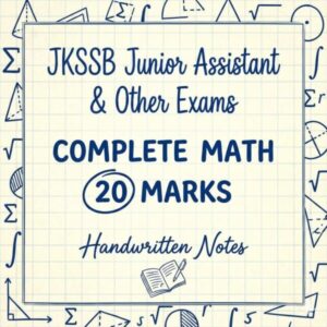 JKSSB Junior Assistant And Other Exams Complete Math  20 Marks Handwritten Notes
